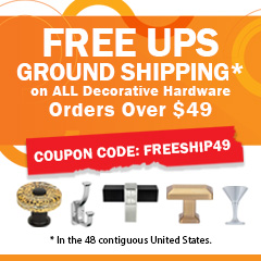 Free UPS Ground Shipping on all Decorative Hardware orders - Coupon: FREESHIP49
