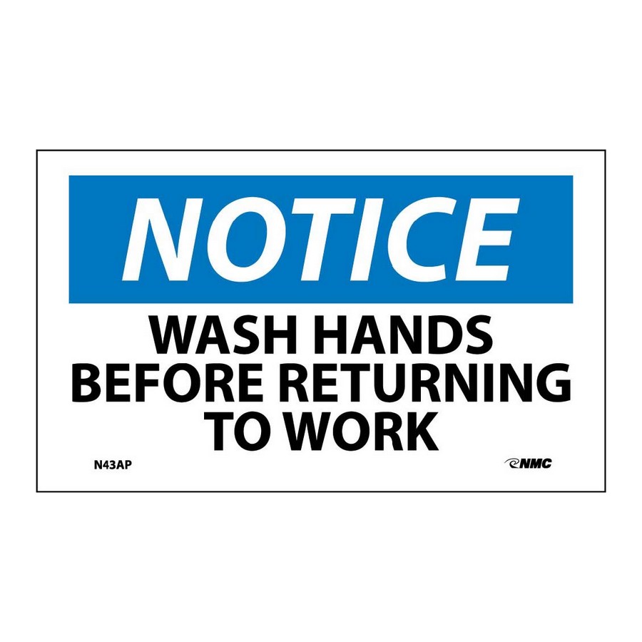 Notice Wash Hands Before Returning To Work 3X5  PS Vinyl  5/PK National Marker N43AP