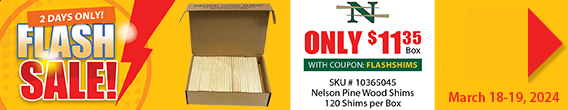 FLASH SALE... 2 Days Only! Nelson Wood Shims only $11.35 per Box - Use Coupon Code: FLASHSHIMS
