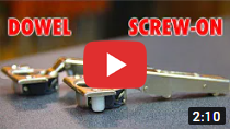 Dowel vs Screw-on Hinges video clip